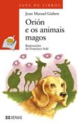 orion e os animais magos-joan manel gisbert-9788483022177 orion e os animais magos-joan manel gisbert-9788483022177