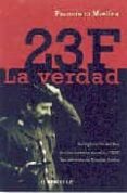 23f: la verdad-francisco medina-9788483462577 23f: la verdad-francisco medina-9788483462577