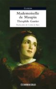 mademoiselle de maupin-theophile gautier-9788483466377 mademoiselle de maupin-theophile gautier-9788483466377