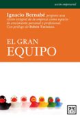 el gran equipo-ignacio bernabe-9788483563977 el gran equipo-ignacio bernabe-9788483563977