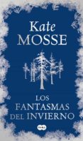 los fantasmas del invierno-kate mosse-9788483652077 los fantasmas del invierno-kate mosse-9788483652077
