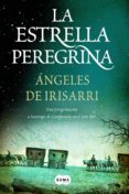la estrella peregrina (ebook)-angeles de irisarri-9788483659977 la estrella peregrina (ebook)-angeles de irisarri-9788483659977