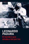 el hombre que amaba a los perros-leonardo padura-9788483835777 el hombre que amaba a los perros-leonardo padura-9788483835777