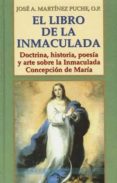 el libro de la inmaculada: doctrina, historia, poesia y arte sobr e la inmaculada concepcion de maria-jose a. martinez puche-9788484074977 el libro de la inmaculada: doctrina, historia, poesia y arte sobr e la inmaculada concepcion de maria-jose a. martinez puche-9788484074977