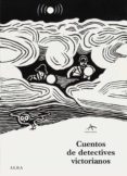 cuentos de detectives victorianos (ebook)-9788484289777 cuentos de detectives victorianos (ebook)-9788484289777