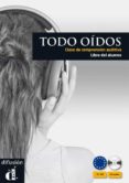 todo oidos, libro del alumno + 2 cd-9788484437277 todo oidos, libro del alumno + 2 cd-9788484437277