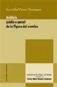 analisis juridico-penal de la figura del comiso-ana isabel cerezo dominguez-9788484448877 analisis juridico-penal de la figura del comiso-ana isabel cerezo dominguez-9788484448877