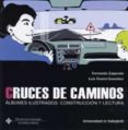 cruces de caminos. albunes ilustrados: construccion y lectura-fernando zaparain hernandez-9788484485377 cruces de caminos. albunes ilustrados: construccion y lectura-fernando zaparain hernandez-9788484485377