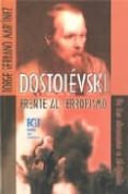 dostoievski frente al terrorismo: de los demonios a al qaeda-jorge serrano martinez-9788484544777 dostoievski frente al terrorismo: de los demonios a al qaeda-jorge serrano martinez-9788484544777