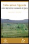 valoracion agraria: casos practicos de valoracion de fincas-ramon alonso sebastian-arturo serrano-9788485441877 valoracion agraria: casos practicos de valoracion de fincas-ramon alonso sebastian-arturo serrano-9788485441877