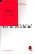 de la felicidad (5ª ed.)-agustin garcia calvo-9788485708277 de la felicidad (5ª ed.)-agustin garcia calvo-9788485708277