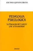 pedagogia psicologica-jose maria quintana cabanas-9788488030177 pedagogia psicologica-jose maria quintana cabanas-9788488030177