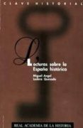 lecturas sobre la españa historica-miguel angel ladero quesada-9788489512177 lecturas sobre la españa historica-miguel angel ladero quesada-9788489512177