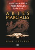 entrenamiento fisico integral para las artes marciales-sean cochran-9788489897977 entrenamiento fisico integral para las artes marciales-sean cochran-9788489897977