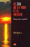 el zen de la vida y la muerte: guia practica espiritual-philip kapleau-9788489920477 el zen de la vida y la muerte: guia practica espiritual-philip kapleau-9788489920477