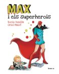 max i els superherois-rocio bonilla-oriol malet-9788490266977 max i els superherois-rocio bonilla-oriol malet-9788490266977