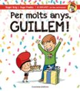 per molts anys guillem-roger roig-hugo prades-9788490345177 per molts anys guillem-roger roig-hugo prades-9788490345177