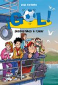 ¡gol! 28: ¡bienvenidos a italia!-luigi garlando-9788490431177 ¡gol! 28: ¡bienvenidos a italia!-luigi garlando-9788490431177