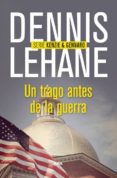 un trago antes de la guerra-dennis lehane-9788490563977 un trago antes de la guerra-dennis lehane-9788490563977