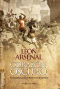corazón oscuro-leon arsenal-9788490603277 corazón oscuro-leon arsenal-9788490603277