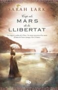 cap als mars de la llibertat-sarah lark-9788490700877 cap als mars de la llibertat-sarah lark-9788490700877