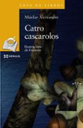 catro cascarolos-marilar aleixandre-9788491210177 catro cascarolos-marilar aleixandre-9788491210177