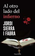 al otro lado del infierno (ebook)-jordi sierra i fabra-9788491391777 al otro lado del infierno (ebook)-jordi sierra i fabra-9788491391777