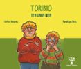 toribio ten unha idea-carlos casares-9788491510277 toribio ten unha idea-carlos casares-9788491510277