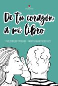 de tu corazon a mi libro (ebook)-9788491604877 de tu corazon a mi libro (ebook)-9788491604877