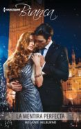 la mentira perfecta (ebook)-melanie milburne-9788491705277 la mentira perfecta (ebook)-melanie milburne-9788491705277