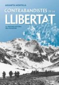 contrabandistes de la llibertat-assumpta montella-9788492552177 contrabandistes de la llibertat-assumpta montella-9788492552177
