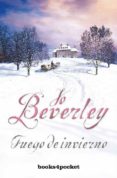 el fuego de invierno-jo beverley-9788492801077 el fuego de invierno-jo beverley-9788492801077