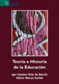 teoria e historia de la educacion-igor camino ortiz de barron-9788492954377 teoria e historia de la educacion-igor camino ortiz de barron-9788492954377