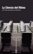 la ciencia del ritmo (incluye cd)-paul d. miller-9788493486877 la ciencia del ritmo (incluye cd)-paul d. miller-9788493486877