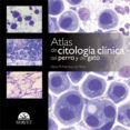 atlas de citologia clinica del perro y del gato-eva maria martinez de merlo-9788493597177 atlas de citologia clinica del perro y del gato-eva maria martinez de merlo-9788493597177