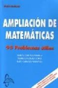 ampliacion de matematicas: 95 problemas utiles-9788493629977 ampliacion de matematicas: 95 problemas utiles-9788493629977