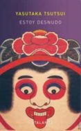 estoy desnudo y otros cuentos-yasutaka tsutsui-9788493651077 estoy desnudo y otros cuentos-yasutaka tsutsui-9788493651077