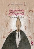 escafarlata d empordà-adria pujol cruells-9788493874377 escafarlata d empordà-adria pujol cruells-9788493874377