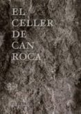 el celler de can roca - cast --joan roca-josep roca-jordi roca-9788493891077 el celler de can roca - cast --joan roca-josep roca-jordi roca-9788493891077