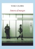 amores al margen-yoko ogawa-9788494090677 amores al margen-yoko ogawa-9788494090677
