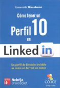como tener un perfil 10 en linkedin (ebook)-9788494118777 como tener un perfil 10 en linkedin (ebook)-9788494118777
