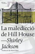 la maledicció de hill house-shirley jackson-9788494216077 la maledicció de hill house-shirley jackson-9788494216077