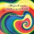 abrazar la muerte cuando se espera la vida-maria jesus blazquez garcia-9788494340277 abrazar la muerte cuando se espera la vida-maria jesus blazquez garcia-9788494340277