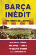 barça inèdit (ebook)-manuel tomas-frederic porta-9788494425677 barça inèdit (ebook)-manuel tomas-frederic porta-9788494425677