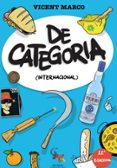 de categoria (internacional)-vicent marco-9788494508677 de categoria (internacional)-vicent marco-9788494508677