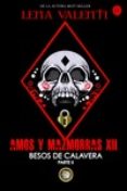 amos y mazmorras xii: besos de calavera (parte 2)-lena valenti-9788494919077 amos y mazmorras xii: besos de calavera (parte 2)-lena valenti-9788494919077