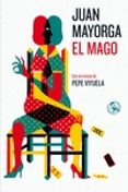 el mago-juan mayorga-9788495291677 el mago-juan mayorga-9788495291677