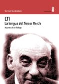 lti: la lengua del tercer reich. apuntes de un filologo-victor klemperer-9788495587077 lti: la lengua del tercer reich. apuntes de un filologo-victor klemperer-9788495587077
