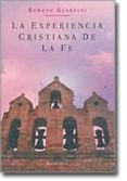 experiencia cristiana de la fe-romano guardini-9788496326477 experiencia cristiana de la fe-romano guardini-9788496326477
