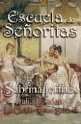 escuela de señoritas-sabrina jeffries-9788496575677 escuela de señoritas-sabrina jeffries-9788496575677